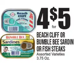 Extra Supermarket BEACH CLIFF OR BUMBLE BEE SARDINES OR FISH STEAKS offer