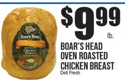 Extra Supermarket BOAR'S HEAD OVEN ROASTED CHICKEN BREAST offer