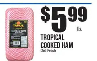 Extra Supermarket TROPICAL COOKED HAM offer