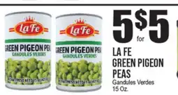 Extra Supermarket LA FE GREEN PIGEON PEAS offer