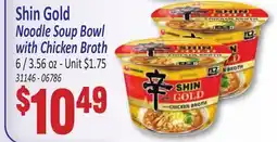 Jetro Shin Gold Noodle Soup Bowl with Chicken Broth offer