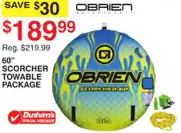 Dunham's Sports OBRIEN 60 SCORCHER TOWABLE PACKAGE offer