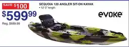 Dunham's Sports EVOKE SEQUOIA 120 ANGLER SIT-ON KAYAK offer