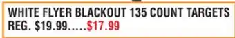Dunham's Sports WHITE FLYER BLACKOUT 135 COUNT TARGETS offer
