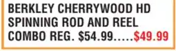 Dunham's Sports BERKLEY CHERRYWOOD HD SPINNING ROD AND REEL COMBO offer