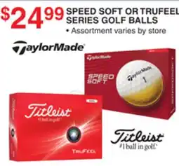 Dunham's Sports TAYLORMADE SPEED SOFT OR TRUFEEL SERIES GOLF BALLS offer