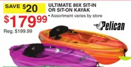 Dunham's Sports PELICAN ULTIMATE 80X SIT-IN OR SIT-ON KAYAK offer