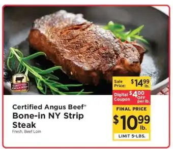 ShopRite Certified Angus Beef Bone-In NY Strip Steak offer