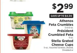 ShopRite Athenos Feta Crumbles, Président Crumbled Feta, Stella Grated Cheese Cups offer
