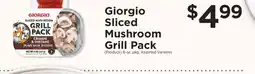 ShopRite Giorgio Sliced Mushroom Grill Pack offer