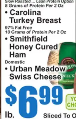 SuperFresh • Carolina Turkey Breast • Smithfield Honey Cured Ham • Urban Meadow Swiss Cheese offer