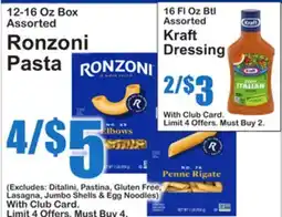 SuperFresh 12-16 Oz Box Assorted Ronzoni Pasta, 16 Fl Oz Btl Assorted Kraft Dressing offer