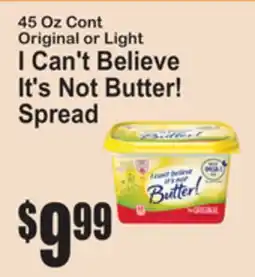 SuperFresh 45 Oz Cont Original or Light I Can't Believe It's Not Butter! Spread offer