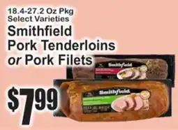 SuperFresh Smithfield Pork Tenderloins or Pork Filets offer