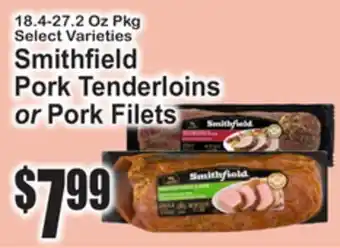 SuperFresh Smithfield Pork Tenderloins or Pork Filets offer