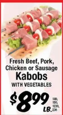 Western Beef Fresh Beef, Pork, Chicken or Sausage Kabobs WITH VEGETABLES offer