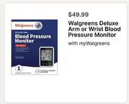 Walgreens Walgreens Deluxe Arm or Wrist Blood Pressure Monitor offer