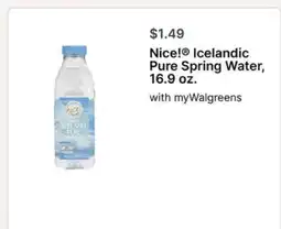 Walgreens Nice! Icelandic Pure Spring Water, 16.9 oz offer