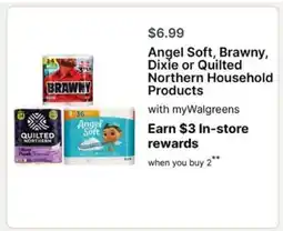 Walgreens Angel Soft, Brawny, Dixie or Quilted Northern Household Products offer