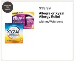 Walgreens Allegra or Xyzal Allergy Relief offer