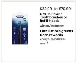Walgreens Oral-B Power Toothbrushes or Refill Heads offer