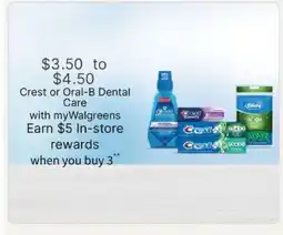 Walgreens Crest or Oral-B Dental Care offer