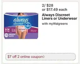 Walgreens Always Discreet Liners or Underwear offer