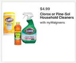 Walgreens Clorox or Pine-Sol Household Cleaners offer