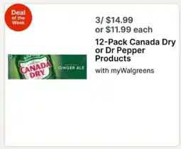 Walgreens 12-Pack Canada Dry or Dr Pepper Products offer