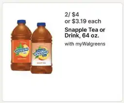 Walgreens Snapple Tea or Drink, 64 oz offer