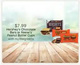 Walgreens Hershey's Chocolate Bars or Reese's Peanut Butter Cups offer