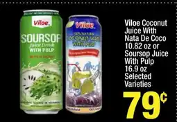 Super King Markets Viloe Coconut Juice With Nata De Coco or Soursop Juice With Pulp offer
