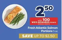 Weis Markets Fresh Atlantic Salmon Portions offer