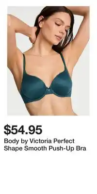 Victoria's Secret Body by Victoria Perfect Shape Smooth Push-Up Bra offer