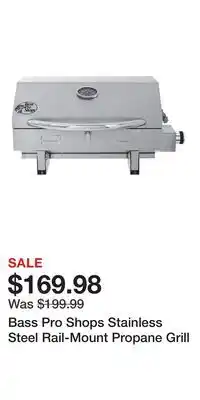 Cabela's Bass Pro Shops Stainless Steel Rail-Mount Propane Grill offer