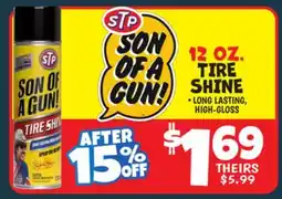 Ollie's STP 12 OZ. SON OF A GUN! TIRE SHINE offer