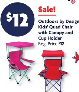 Family Dollar Outdoors by Design Kids' Quad Chair with Canopy and Cup Holder offer