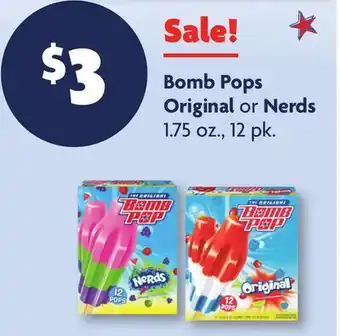 Family Dollar Bomb Pops Original or Nerds offer