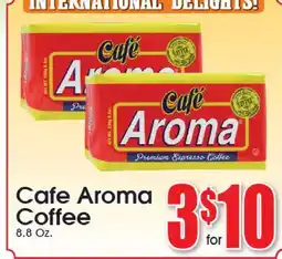 Supremo Foods Inc Cafe Aroma Coffee offer