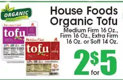 Supremo Foods Inc House Foods Organic Tofu offer
