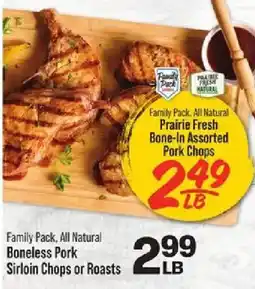 IGA Family Pack, All Natural Boneless Pork Sirloin Chops or Roasts offer