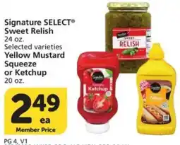 Vons Signature select sweet relish yellow mustard squeeze or ketchup offer