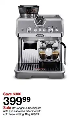 Target De'Longhi La Specialista Arte EVO espresso machine with cold brew setting offer