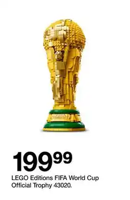 Target LEGO Editions FIFA World Cup Official Trophy 43020 offer