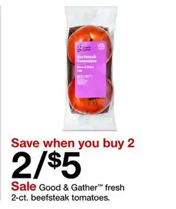 Target Good & Gather fresh 2-ct. beefsteak tomatoes offer