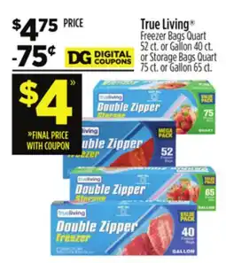 Dollar General True Living Freezer Bags Quart 52 ct. or Gallon 40 ct. or Storage Bags Quart 75 ct. or Gallon 65 ct offer