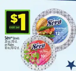 Dollar General Sérv Bowls 20 oz./10 ct. or Plates 10 in./10-12 ct offer