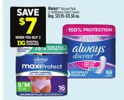 Dollar General Always Discreet Pads or Underwear Select Counts offer