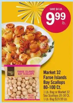 Price Chopper Market 32 Faroe Islands Bay Scallops 80-100 Ct offer
