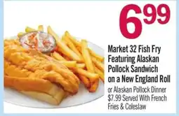 Price Chopper Market 32 Fish Fry Featuring Alaskan Pollock Sandwich offer